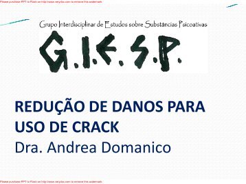 REDUÇÃO DE DANOS PARA USO DE CRACK Dra ... - Unifesp