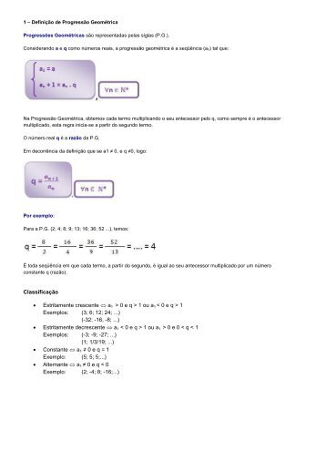 Classificação • Estritamente crescente ⇔ a1 > 0 e q > 1 ou a1 < 0 ...