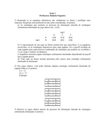 Teste 1 Professora: Rafaela Nogueira 1) Responda se as seguintes ...