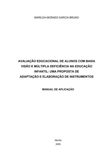 AVALIAÇÃO EDUCACIONAL DE ALUNOS COM BAIXA VISÃO E ...