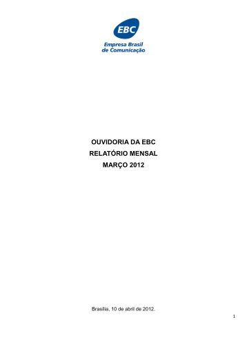 ouvidoria da ebc relatório mensal março 2012 - EBC - Empresa ...