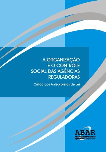 A Organização e o Controle Social das Agências Reguladoras