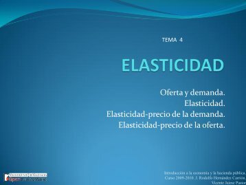 Oferta y demanda. Elasticidad. Elasticidad-precio de la demanda ...