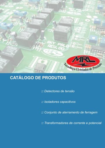 Produtos - MRL - Tecnologia Eletrônica de Precisão