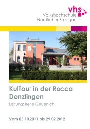 KulTour in der Rocca Denzlingen - Volkshochschule NÃ¶rdlicher ...