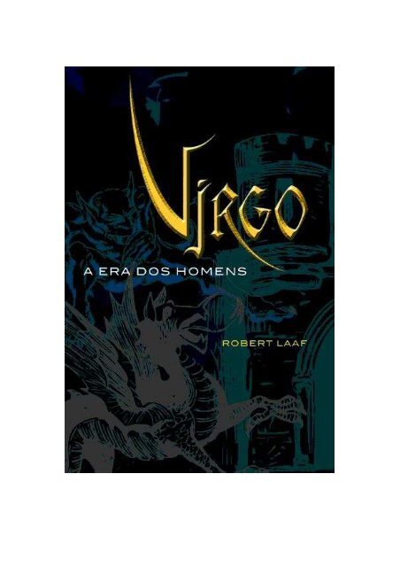 Virgo - A Era dos Homens - Roberto Laaf