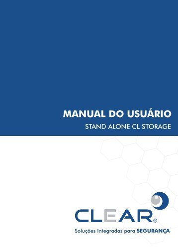 MANUAL DO USUÁRIO - CLEAR CFTV