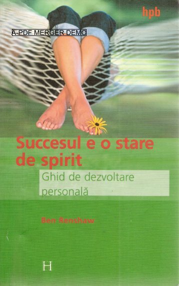 Succesul e o stare de spirit - Motivation 4 You