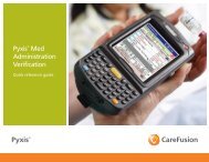 Pyxis ® Med Administration Verification Reference Guide - CareFusion