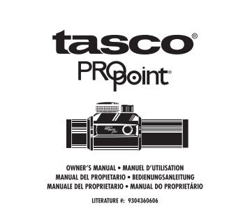 Owner's Manual • Manuel d'utilisatiOn Manual del prOpietariO - Tasco