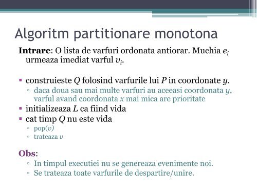 Triangularea poligoanelor: Partitionare monotona. Alte operatii