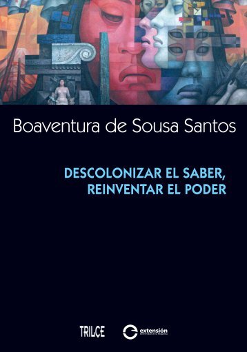 2. "Descolonizar el saber" - Boaventura de Sousa Santos