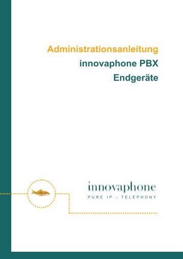 Administrationsanleitung innovaphone PBX Endgeräte - ECMSvario