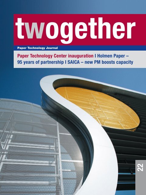 Paper Technology Center inauguration I Holmen Paper â€“ 95 ... - Voith