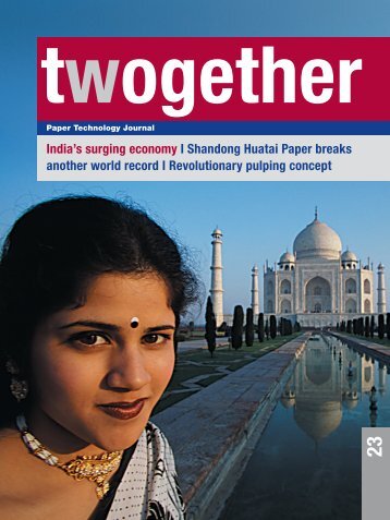 India's surging economy I Shandong Huatai Paper breaks ... - Voith