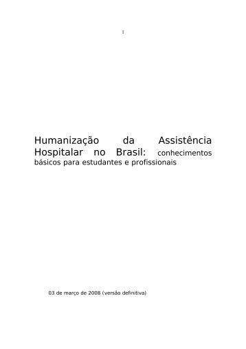 Humanização da Assistência Hospitalar no Brasil - Hospital das ...