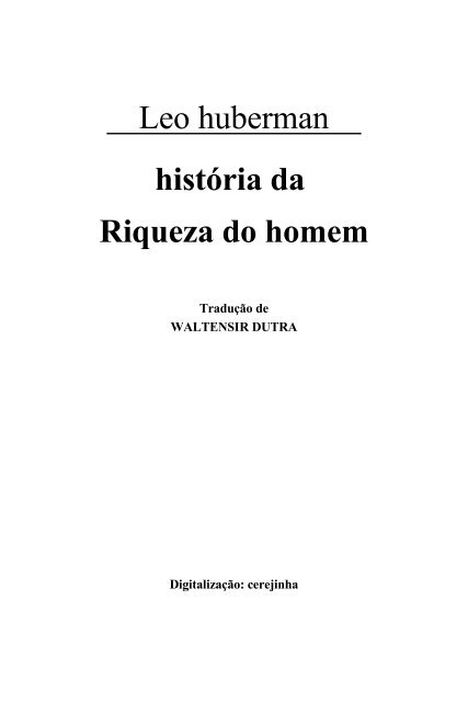 historia da riqueza do homem