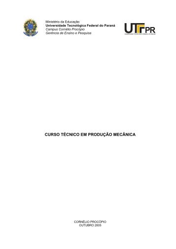 CURSO TÉCNICO EM PRODUÇÃO MECÂNICA - UTFPR