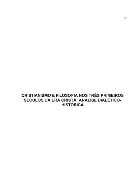 cristianismo e filosofia nos três primeiros séculos ... - FILOSOFIANET