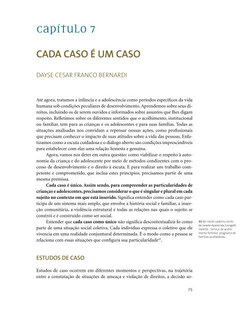 CADA CASO É UM CASO - Instituto Fazendo História