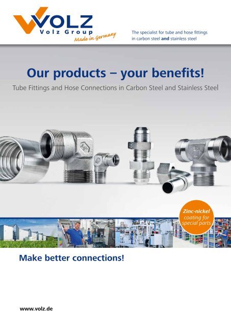 Our products â  your benefits! - Volz Gruppe GmbH