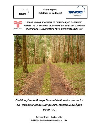Certificação de Manejo Florestal de florestas plantadas de ... - Brtüv