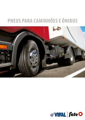 PNEUS PARA CAMINHõES E ôNIBUS - Borrachas Vipal