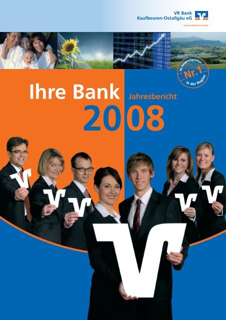 Geschäftsbericht 2008 - VR Bank Kaufbeuren-Ostallgäu eG