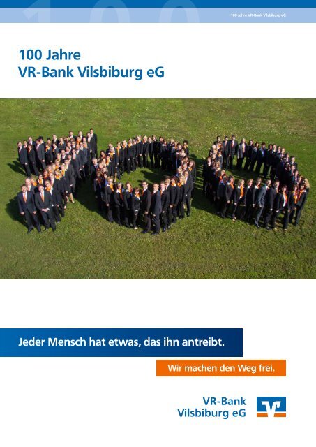 Chronik 100 Jahre VR-Bank Vilsbiburg eG (15,1 MB)