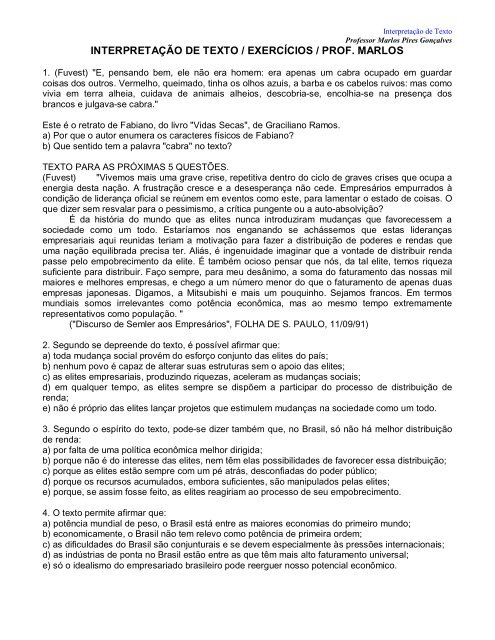 Questão Texto 6Dentre os trechos poéticos abaixo, assinale aquele que  representa a ideia central do texto de Antonio