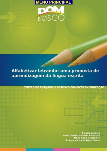 Alfabetizar letrando: uma proposta de aprendizagem ... - Dom Bosco