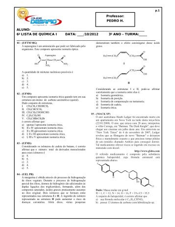 ALUNO: 6ª LISTA DE QUÍMICA I DATA: ____/10/2012 3º