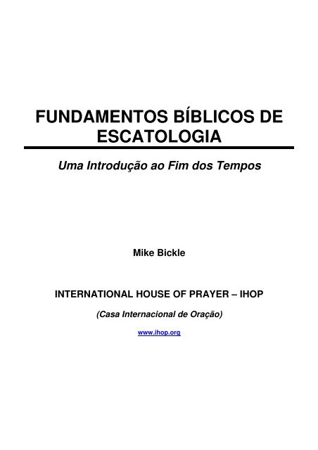 FUNDAMENTOS BÍBLICOS DE ESCATOLOGIA - Perry Shaun Brown