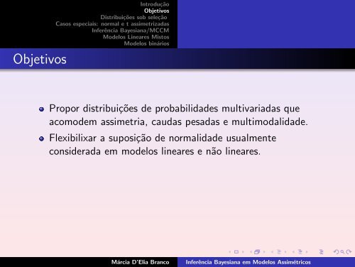 Inferência Bayesiana em Modelos Assimétricos - Instituto de ...