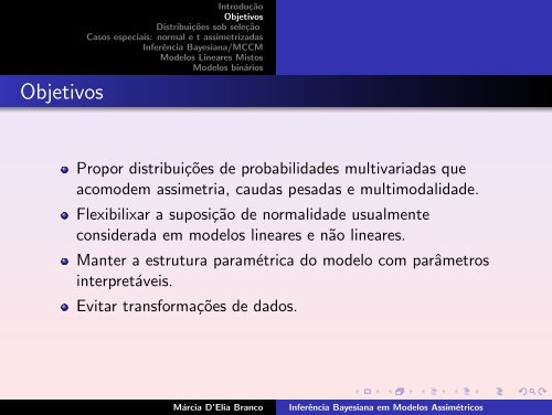 Inferência Bayesiana em Modelos Assimétricos - Instituto de ...