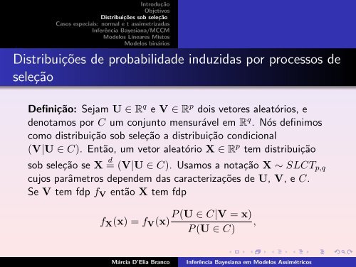 Inferência Bayesiana em Modelos Assimétricos - Instituto de ...