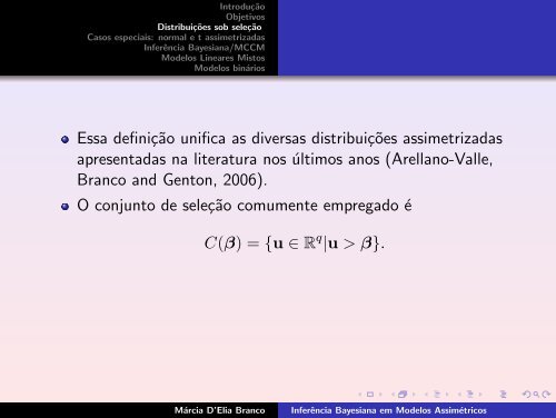 Inferência Bayesiana em Modelos Assimétricos - Instituto de ...