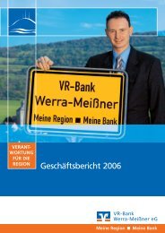 Geschäftsbericht 2006 - VR-Bank Werra-Meißner eG