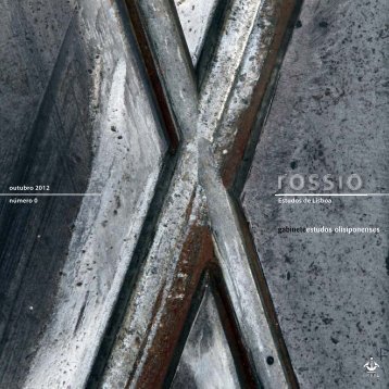 Revista Rossio: Estudos sobre Lisboa (Nº 0) - Câmara Municipal de ...