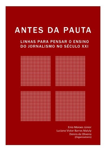 Antes Da Pauta: Linhas Para Pensar o Ensino Do ... - ECA - USP