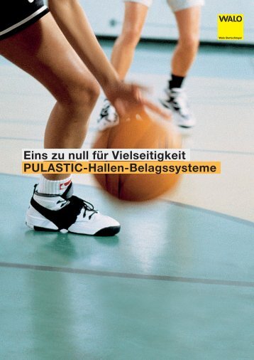 PULASTIC-Hallen-Belagssysteme - Walo Bertschinger AG