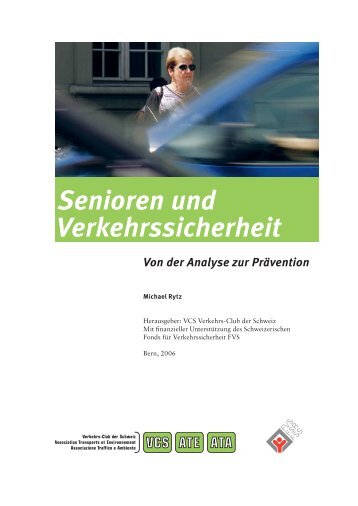 Senioren und Verkehrssicherheit, VCS - Universität Zürich
