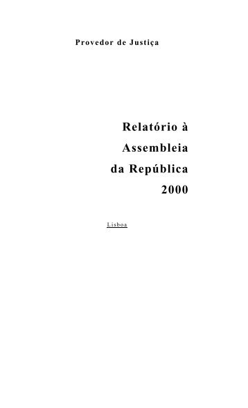 Relatório à Assembleia da República 2000 - Provedor de Justiça