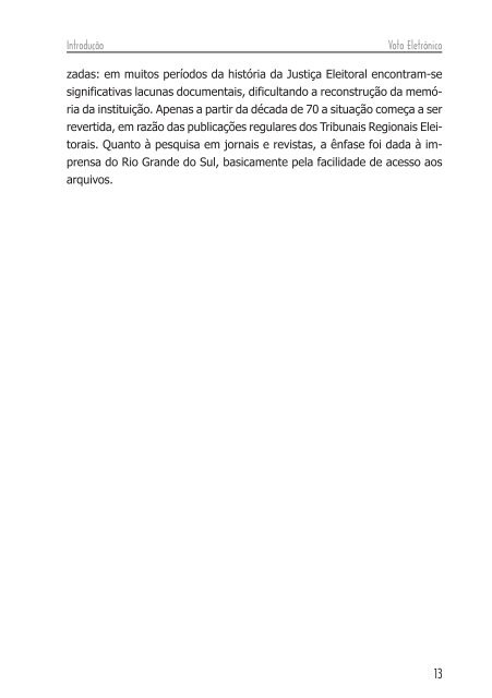 Voto Eletrônico - Tribunal Regional Eleitoral do Rio Grande do Sul