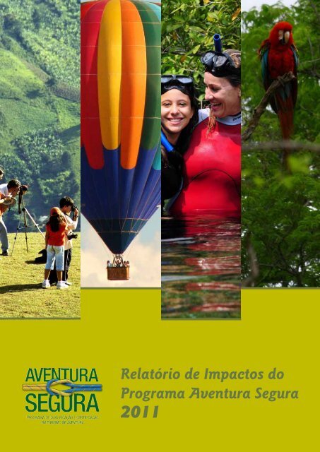 Relatório de Impactos do Programa Aventura Segura 2011