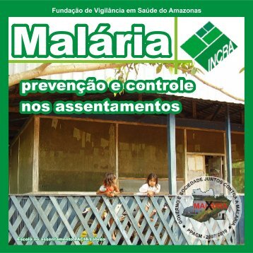 Cartilha Malária - Prevenção e Controle nos Assentamentos