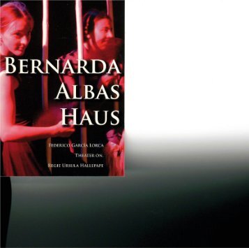 Bernada Albas Haus - Walzwerk