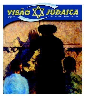 VISÃO JUDAICA • abril de 2003 • Nissan / Iyar • 5763