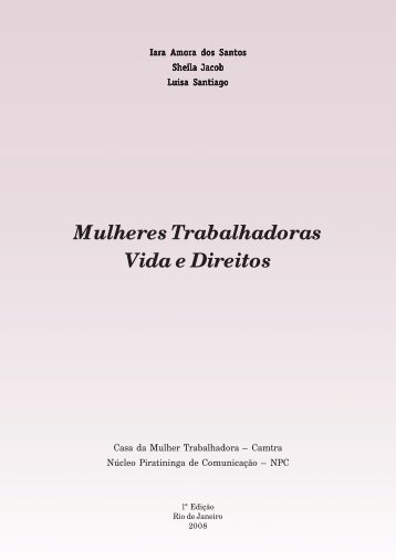 Mulheres Trabalhadoras Vida e Direitos - Núcleo Piratininga de ...