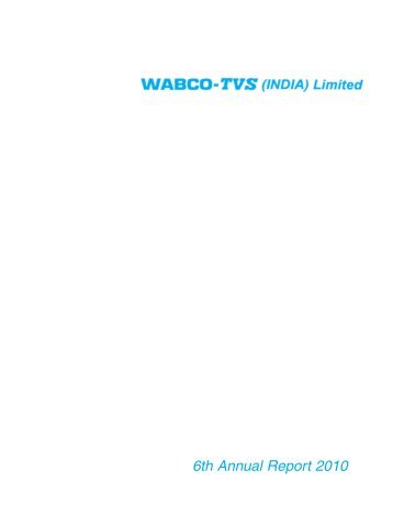 WABCO-TVS (India) Limited 21.07.2010 1 to 30 p65.p65